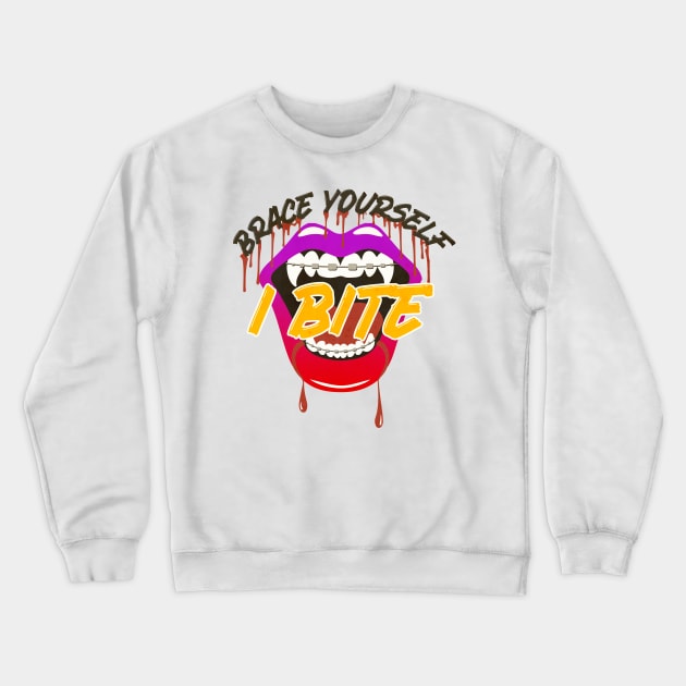 Brace yourself i bite Crewneck Sweatshirt by MZeeDesigns